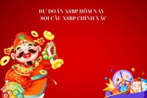 Dự đoán XSBP hôm nay – Soi cầu XSBP chính xác