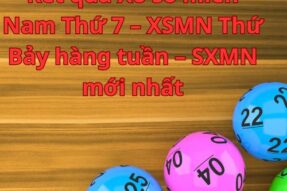 Kết quả Xổ số miền Nam Thứ 7 – XSMN Thứ Bảy hàng tuần – SXMN mới nhất