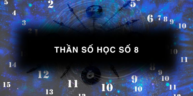 thần số học số 8