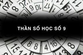 Thần số học số 9: Biểu tượng của sự kết thúc và khởi đầu mới
